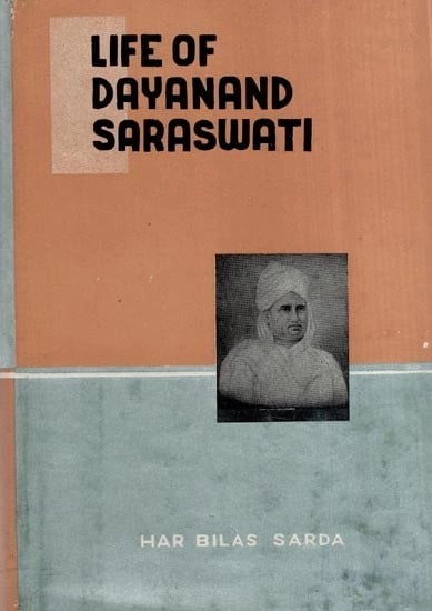 Life of Dayanand Saraswati: World Teacher (An Old and Rare Book)