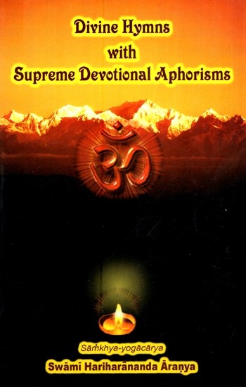 Divine Hymns with Supreme Devotional Aphorisms