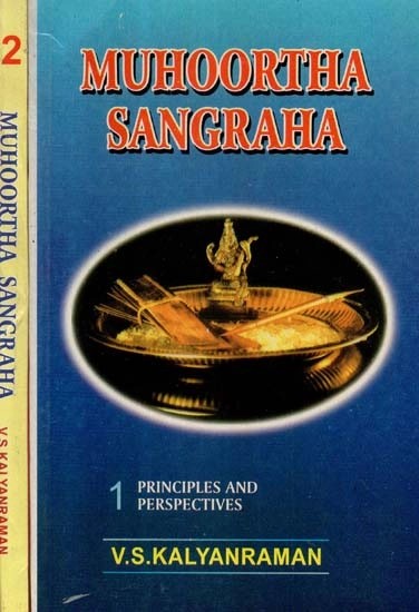 Muhoortha Sangraha- A Critical Study of the Muhoorthas in Indian Astrology (Set of 2 Volumes)