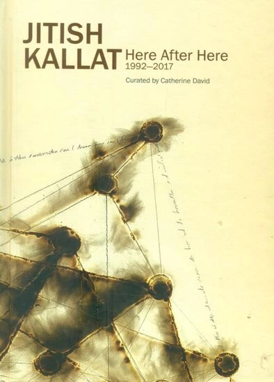 Here After Here 1992-2017- Jitish Kallat