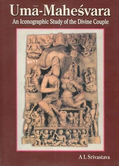 Uma-Mahesvara (An Iconographic Study of the Divine Couple)