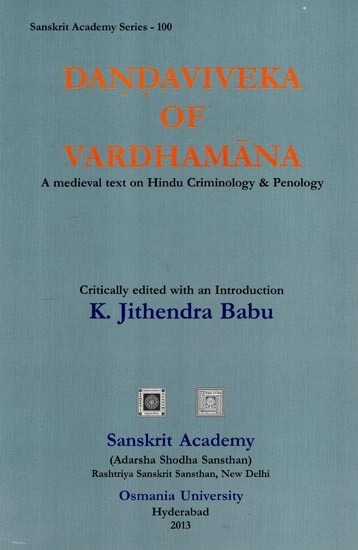 Dandaviveka of Vardhamana (A Medieval Text on Hindu Criminology & Penology)