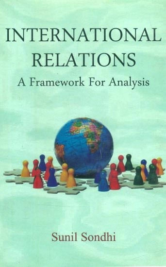 International Relations- A Framework for Analysis