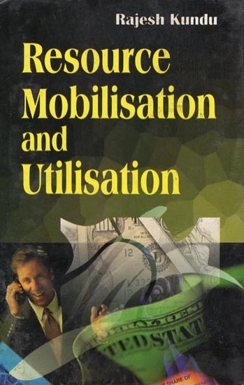 Resource Mobilisation and Utilisation