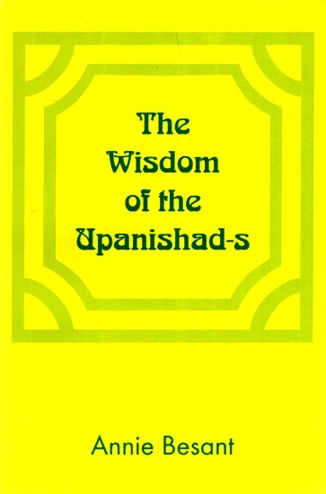 The Wisdom of the Upanishads