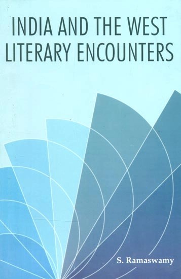 India and The West Literary Encounters