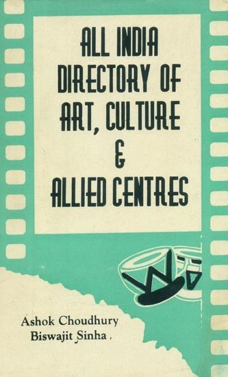 All India Directory of Art, Culture & Allied Centres (An Old and Rare Book)