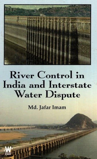 River Control in India and Interstate Water Dispute