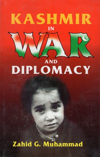 Kashmir in War and Diplomacy