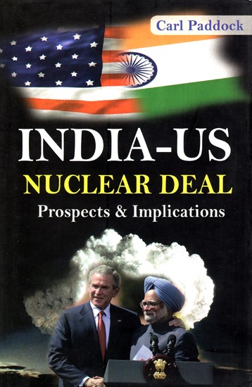 India - Us Nuclear Deal - Prospects & Implications