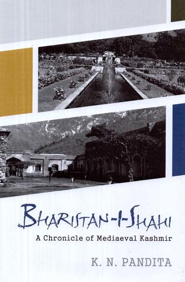 Bharistan I Shahi: A Chronicle of Mediaeval Kashmir