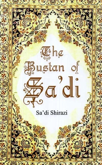 The Bustan of Sa'di