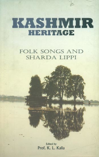 Kashmir Heritage- Folk Songs and Sharda Lippi