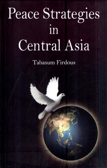 Peace Strategies in Central Asia