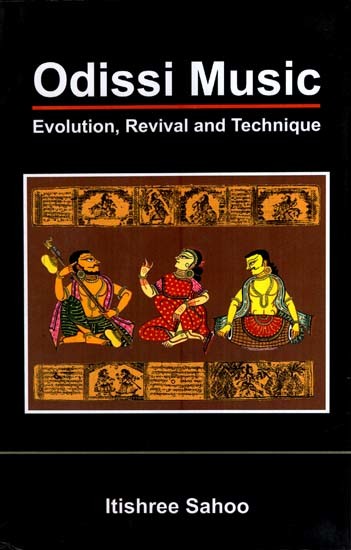 Odissi Music- Evolution, Revival and Technique