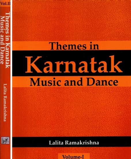 Themes in Karnatak Music and Dance (Set of 2 Volumes)