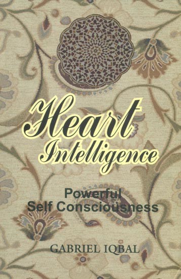 Heart Intelligence- Powerful Self Consciousness (Book-1)