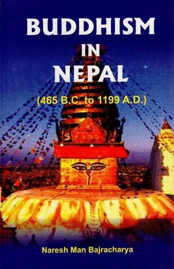 Buddhism
 in Nepal (465 B.C. to 1199 A.D.)