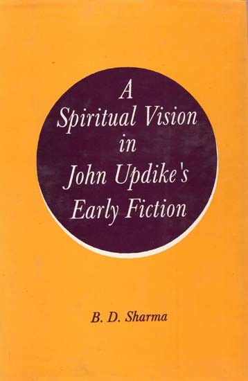 A Spiritual Vision in John Updlike's Early Fiction