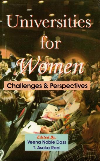 Universities for Women- Challenges & Perspective