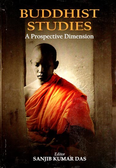 Buddhist Studies- A Prospective Dimension