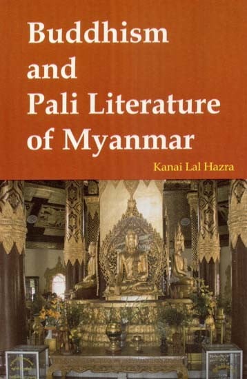 Buddhism and Pali Literature of Myanmar