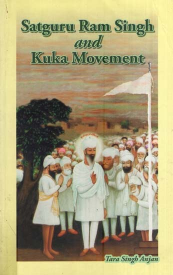 Satguru Ram Singh and Kuka Movement