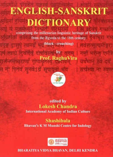 English- Sanskrit Dictionary- Comprising The Millenarian Linguistic Heritage of Sanskrit From The Rgveda to The 18th Century (Black- Crouching)