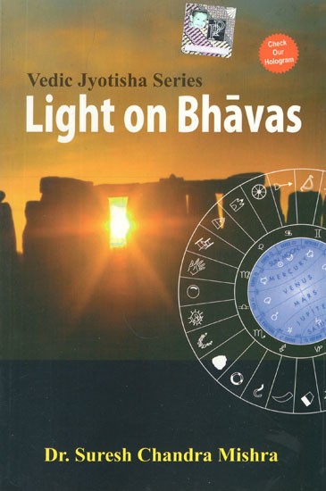 Light on Bhavas- Vedic Jyotisha Series