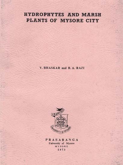 Hydrophytes and Marsh Plants of Mysore City (An Old and Rare Book)