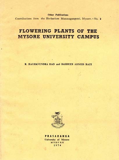 Flowering Plants of The Mysore University Campus (An Old and Rare Book)