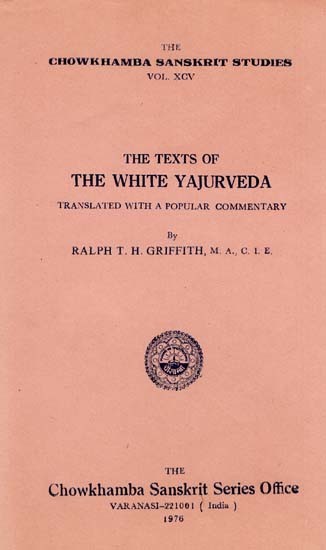 The Texts of The White Yajurveda (An Old and Rare Book)
