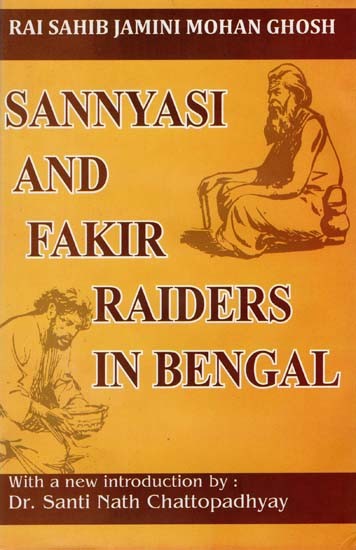 Sannyasi and Fakir Raiders in Bnegal