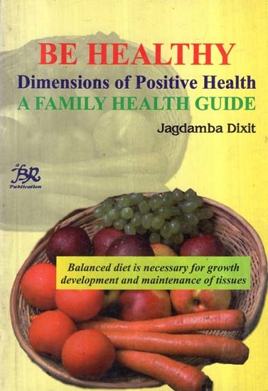 Be Healthy- Dimensions of Positive Health Guide