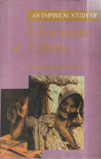 An Empirical Study of Education of Tribals