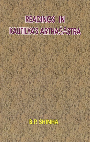 Readings in Kautilya's Arthasastra