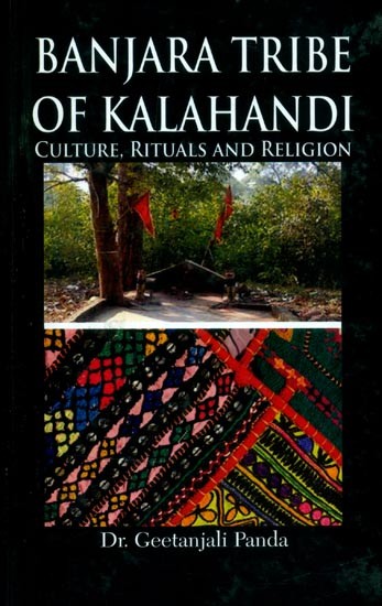 Banjara Tribe of Kalahandi- Culture, Rituals and Religion