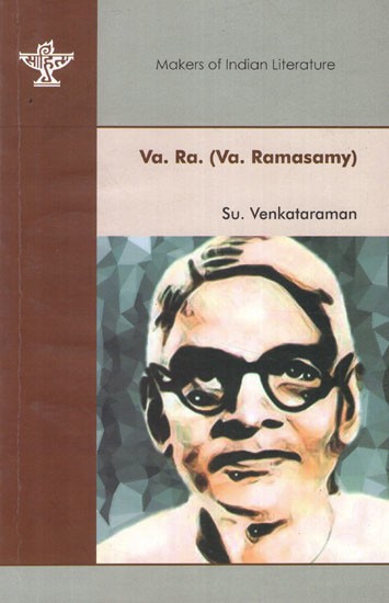 Va. Ra. (Va. Ramasamy)- Makers of Indian Literature