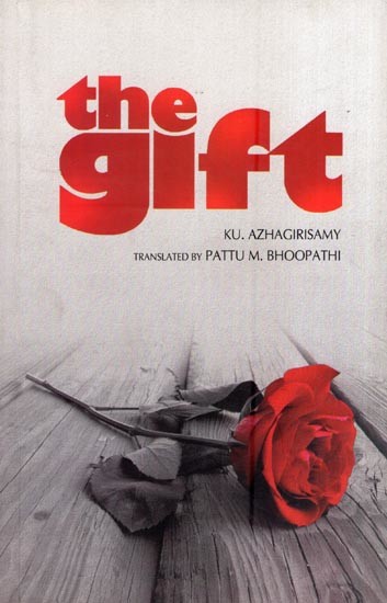 The Gift and Other Stories (Sahitya Akademi Award-Winning Tamil Short Stories)