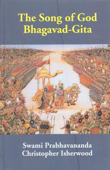 The Song of God Bhagavad-Gita