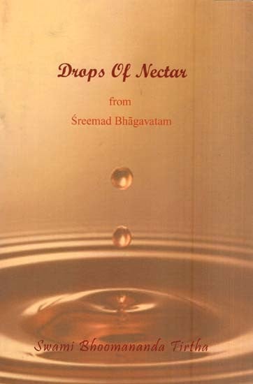 Drops of Nectar from Sreemad Bhagvatam