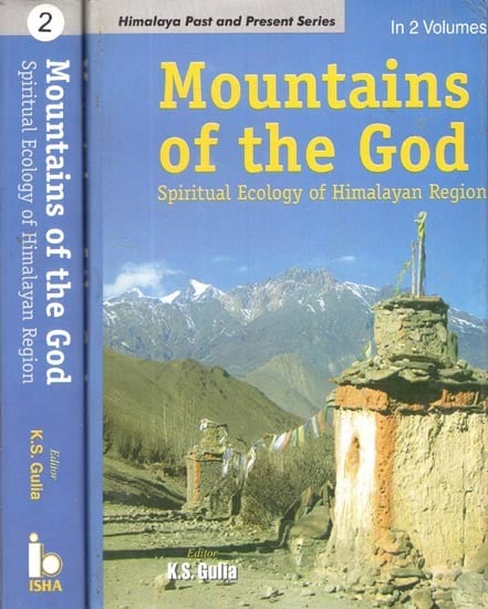 Mountains of the God (Spiritual Ecology of Himalayan Region)