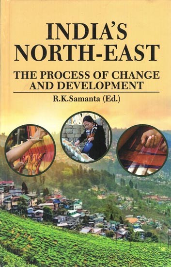 India's North-East- The Process of Change and Development