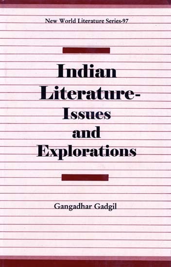 Indian Literature- Issues and Explorations