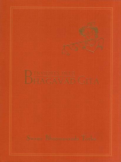 Insights into- Bhagavad Gita