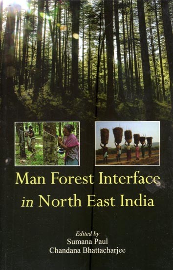 Man Forest Interface in North East India