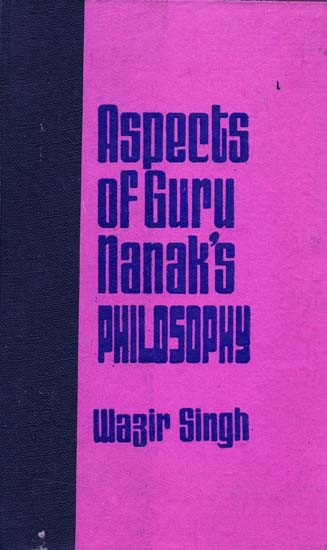 Aspects of Guru Nanak's Philosophy (An Old and Rare Book)