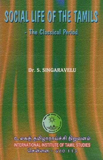 Social Life of the Tamils-The Classical Period (An Old and Rare Book)