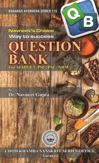 Question Bank For AIAPGET, PSC, PSC, NHM- Navneet' Choice Way to Success