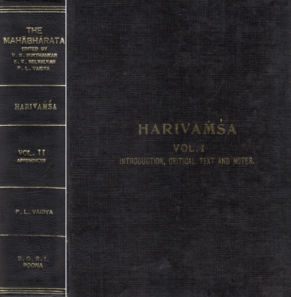The Harivamsa- Critical Edition with Introduction and Notes- Being The Khila or Supplement to The Mahabharata (An Old and Rare Book in Set of 2 Volumes)